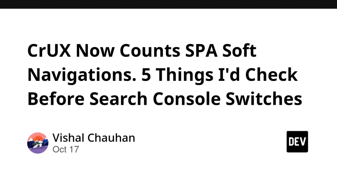 CrUX начал учитывать soft-навигации в SPA