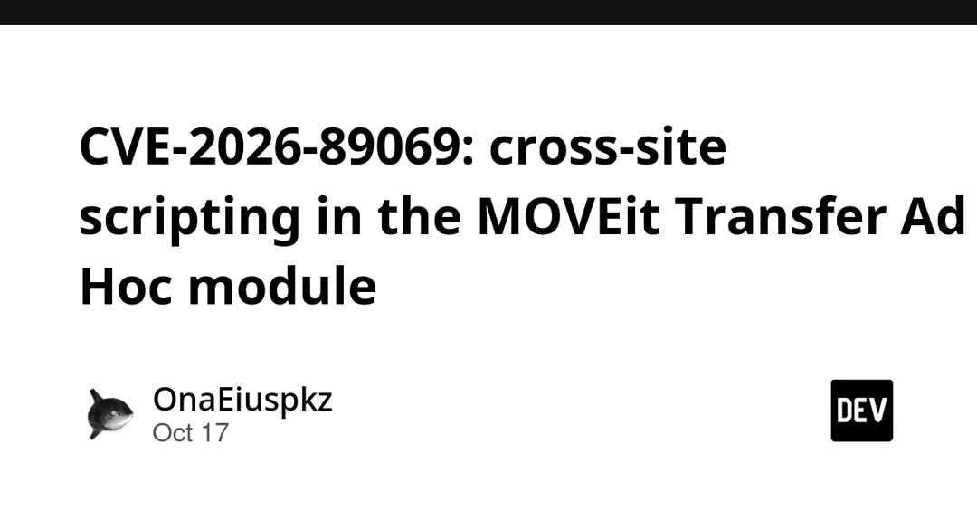 CVE-2026-89069: XSS в модуле Ad Hoc MOVEit Transfer