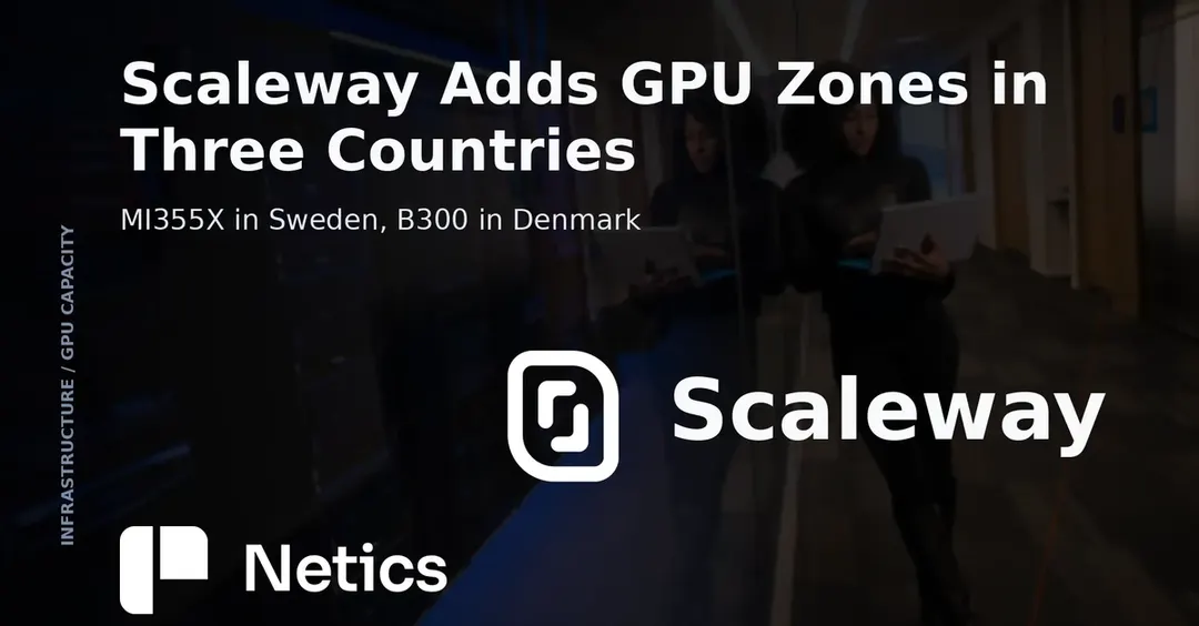 Scaleway открыла GPU-зоны на AMD MI355X в Стокгольме и NVIDIA B300 в Копенгагене