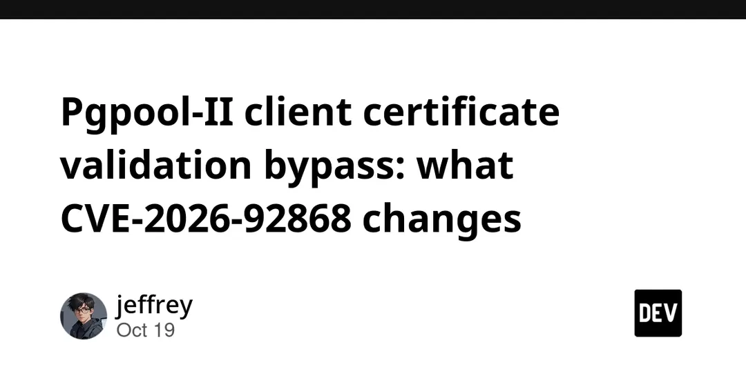 Pgpool-II: обход проверки клиентских сертификатов в CVE-2026-92868