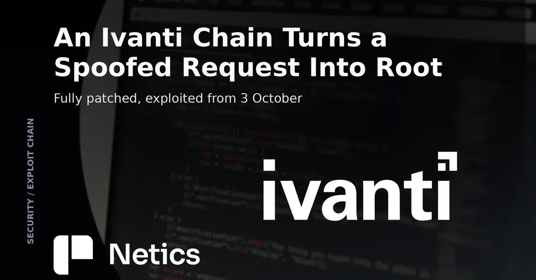 Цепочка эксплойтов в Ivanti Connect Secure ведёт к root-доступу