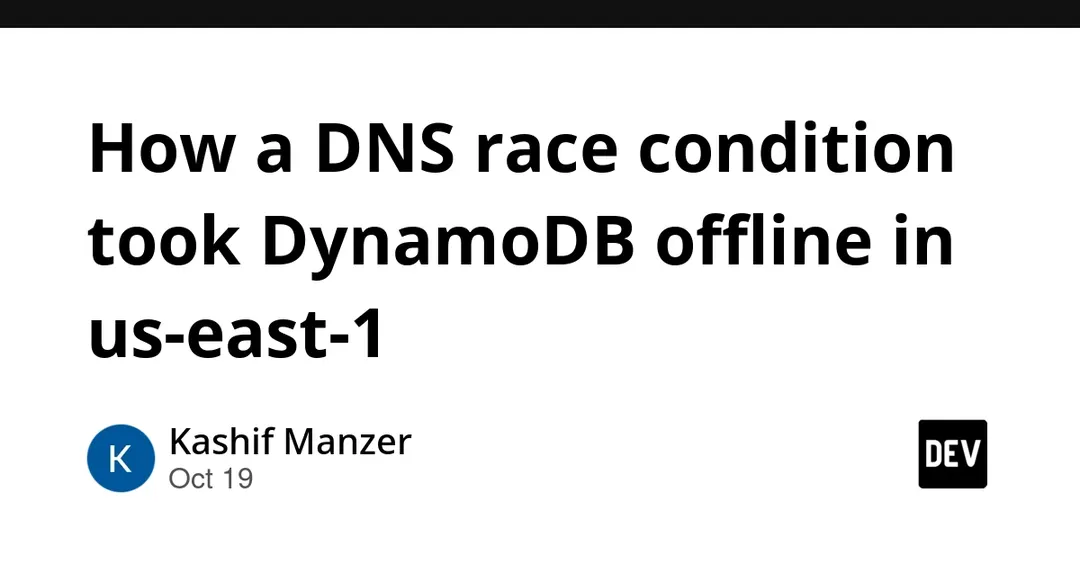 Разбор: как гонка DNS в DynamoDB уронила us-east-1