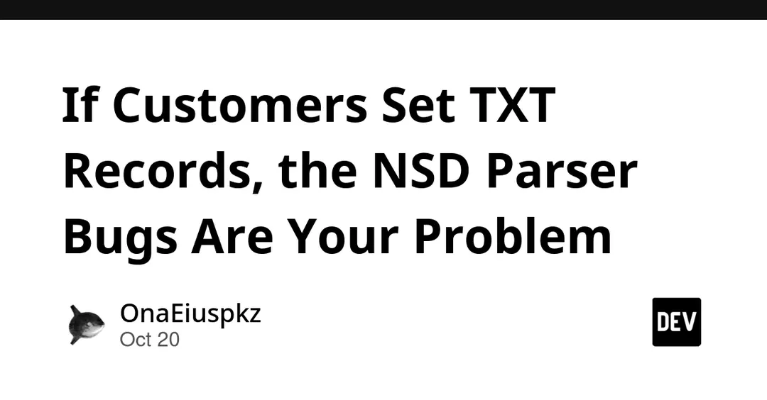 В NSD нашли уязвимости парсера зон, достижимые через TXT-записи клиентов