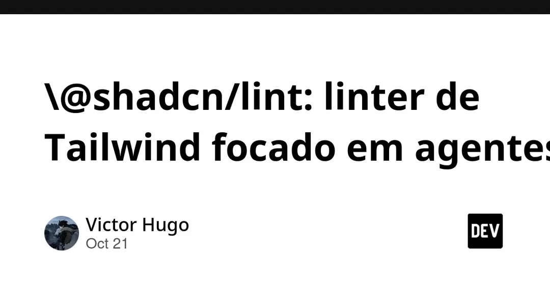 shadcn выпустила линтер @shadcn/lint для Tailwind и ИИ-агентов