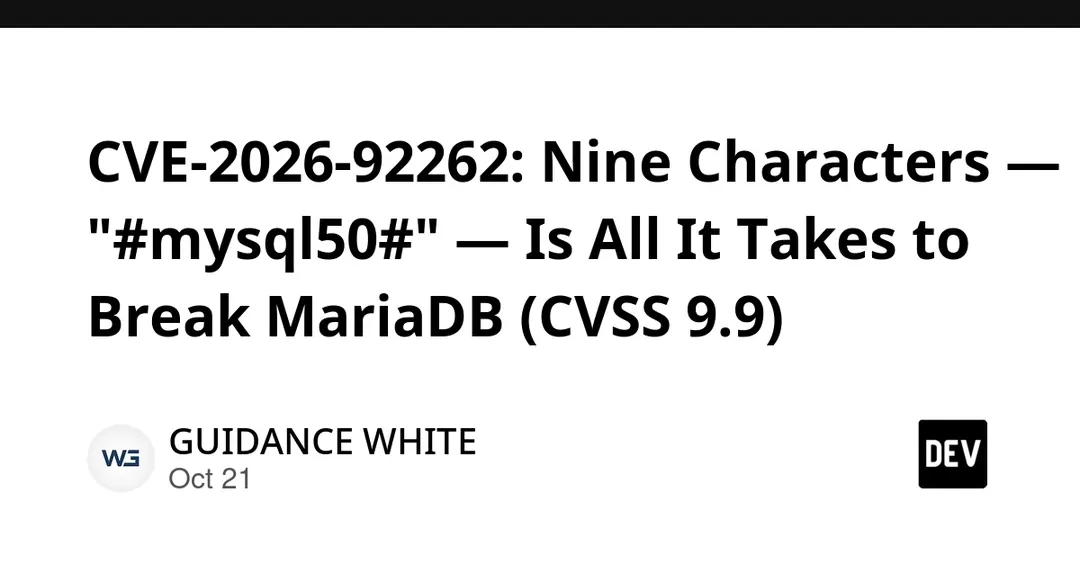 В MariaDB нашли критическую уязвимость CVE-2026-92262 с CVSS 9.9