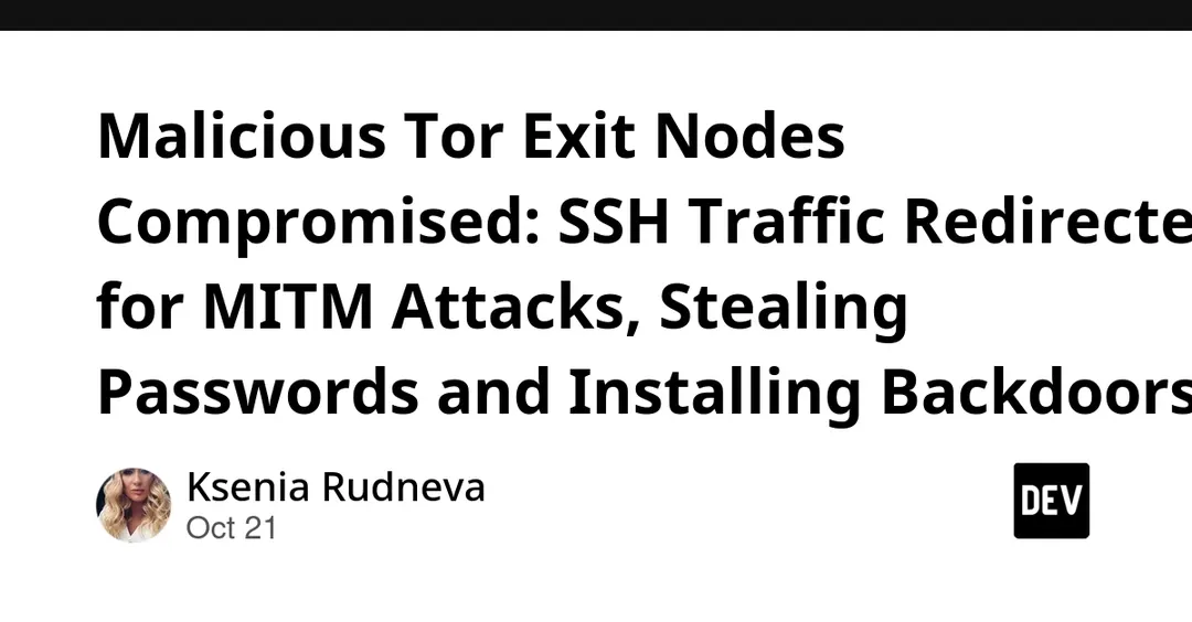 Хакеры захватили 333 выходных узла Tor для кражи SSH-паролей