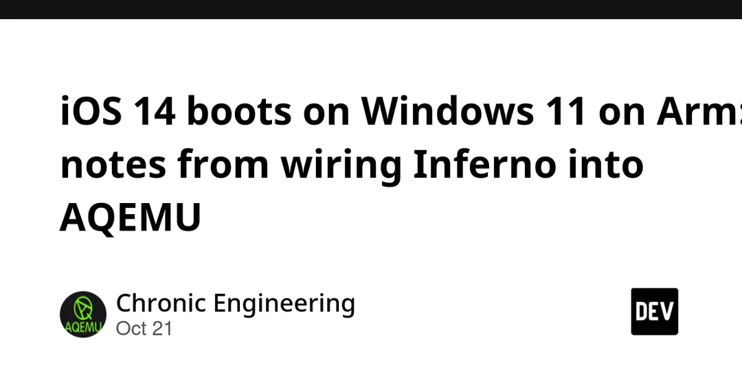 iOS 14 запустили в AQEMU на Windows 11 on Arm через эмулятор Inferno