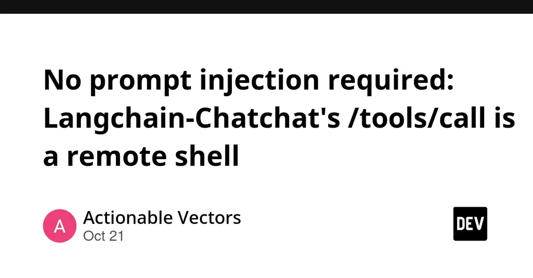 В Langchain-Chatchat нашли RCE без аутентификации в /tools/call