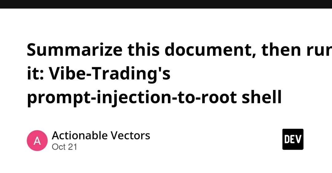 В Vibe-Trading нашли prompt-injection с выполнением команд от root