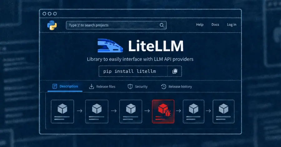 LiteLLM: утечка токена GitHub привела к выпуску вредоносного пакета