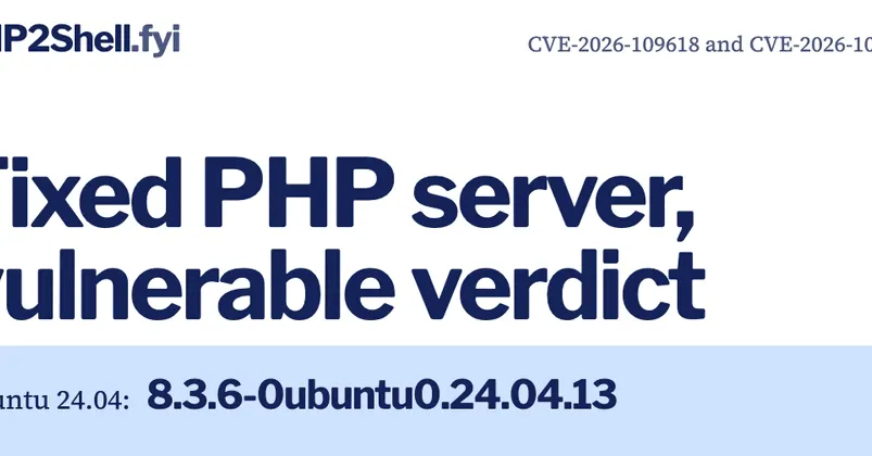 Сканеры и ИИ-агенты ошибочно оценивают исправления PHP2Shell