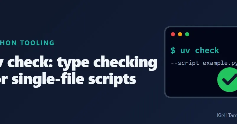 Astral связала uv и ty для проверки типов в одиночных Python-скриптах