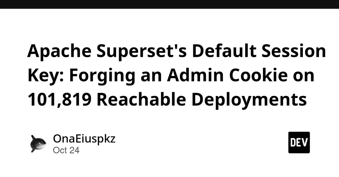 Дефолтный SECRET_KEY Apache Superset позволяет подделать админ-cookie
