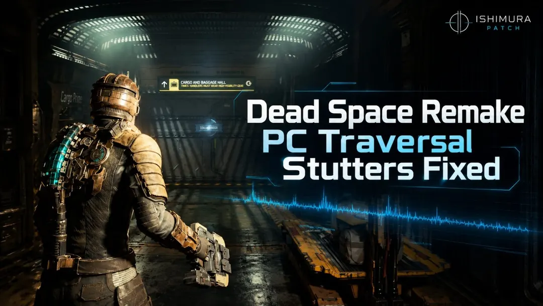 Мод Ishimura Patch устранил рывки при перемещении в Dead Space Remake