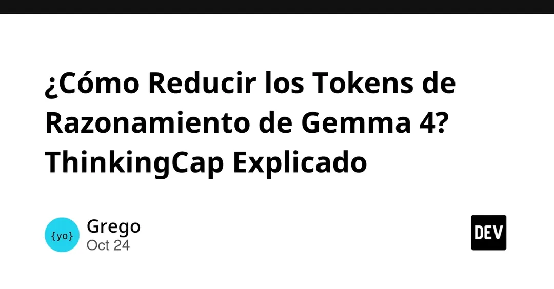 ThinkingCap сокращает токены рассуждений Gemma 4 на 38,9%