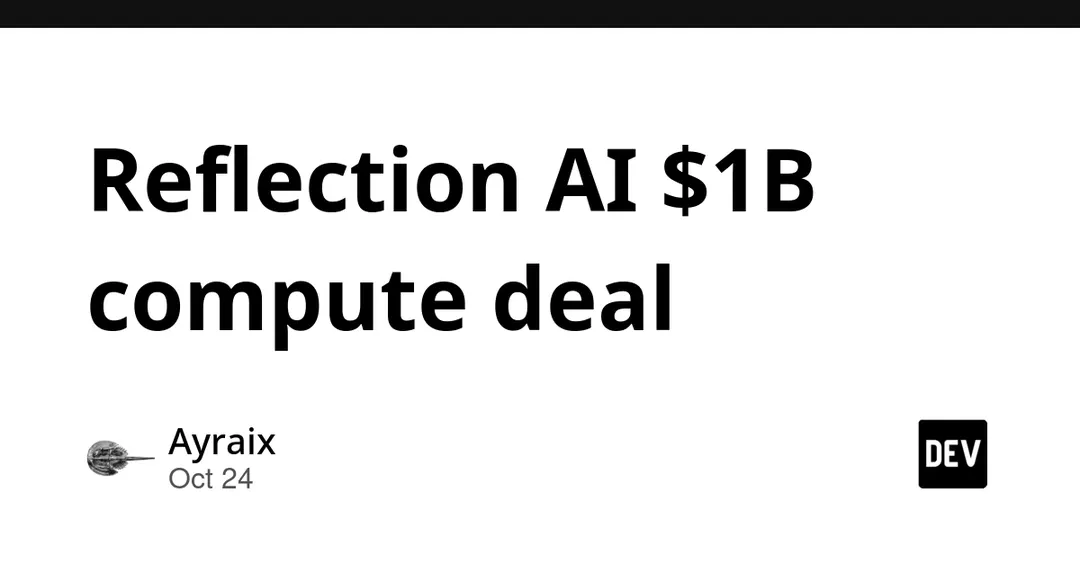 Reflection AI получила $1 млрд на вычисления для самоулучшающихся ИИ
