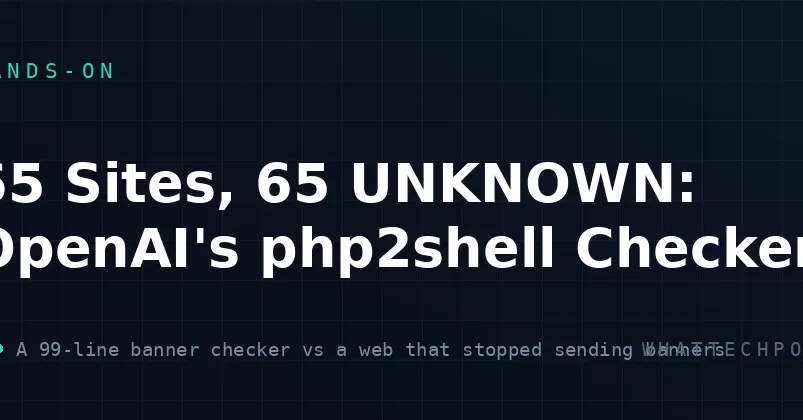 OpenAI выпустила чекер php2shell, но 65 сайтов вернули UNKNOWN