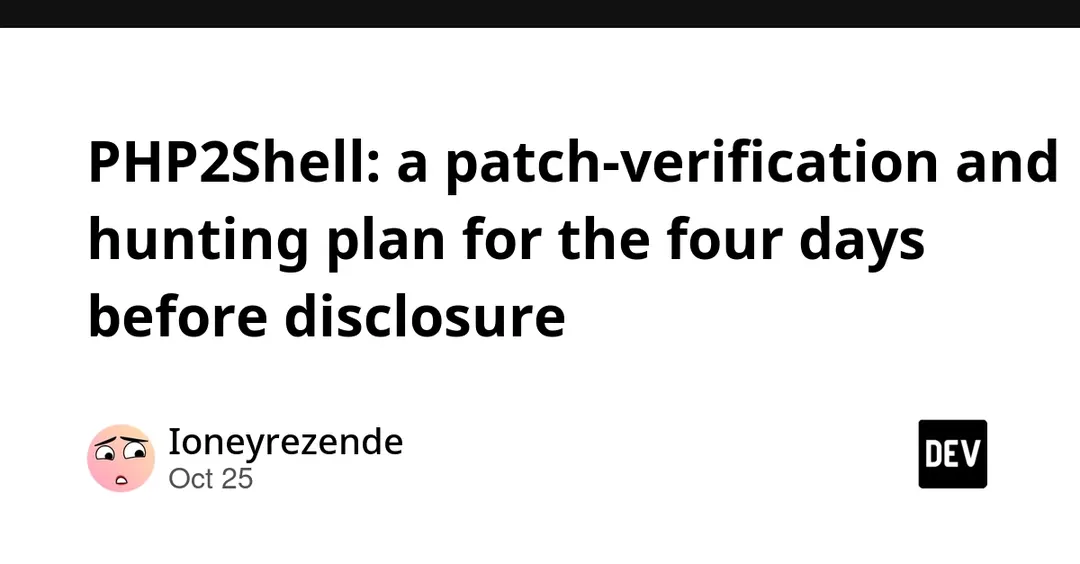 PHP2Shell: план проверки патча и охоты до раскрытия уязвимостей