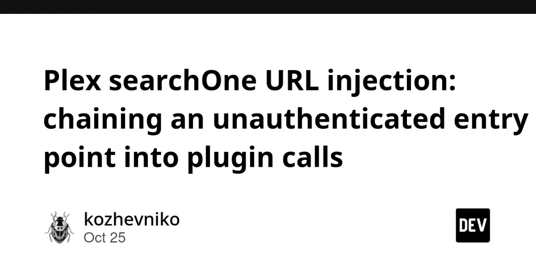 CVE-2026-96654 в Plex Media Server: инъекция URL в searchOne