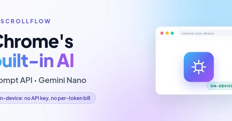 Prompt API в Chrome стал стабильным: Gemini Nano работает на устройстве без ключей и оплаты