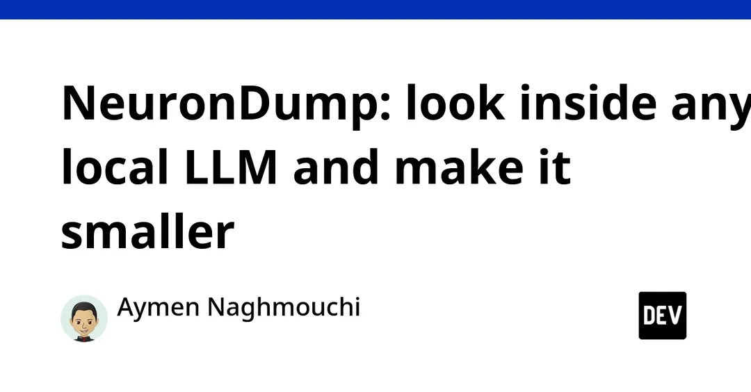 NeuronDump: открытый инструмент для анализа и сокращения локальных LLM