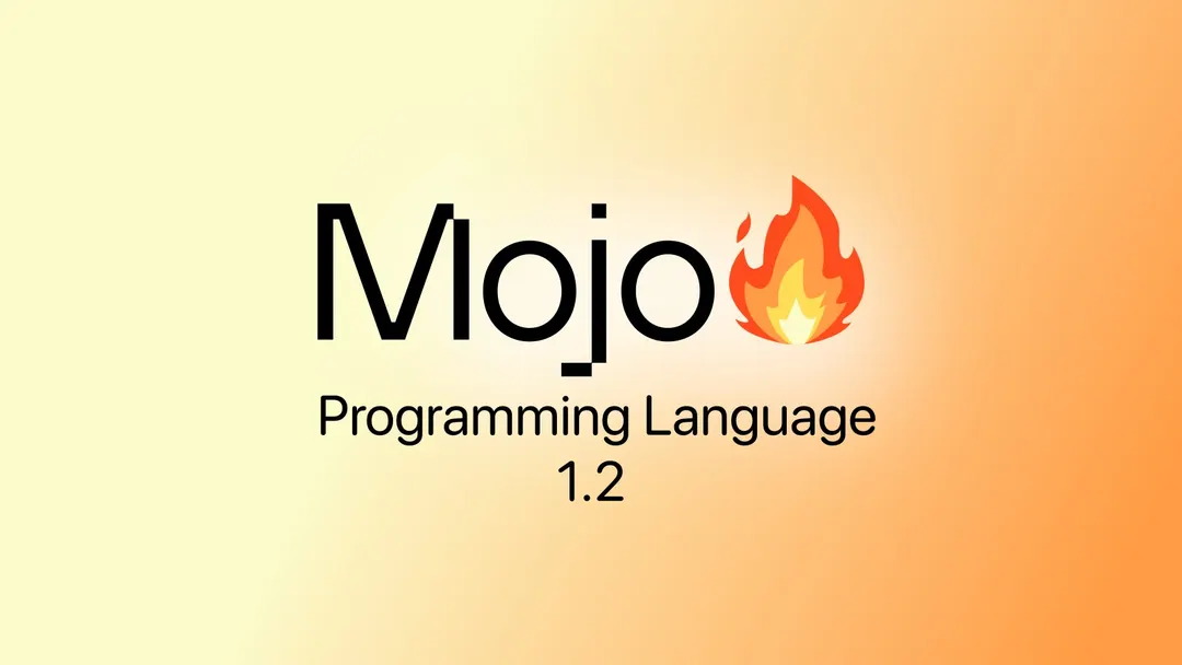 Mojo 1.2 добавил сопоставление с образцом и ускорил компиляцию на 38%