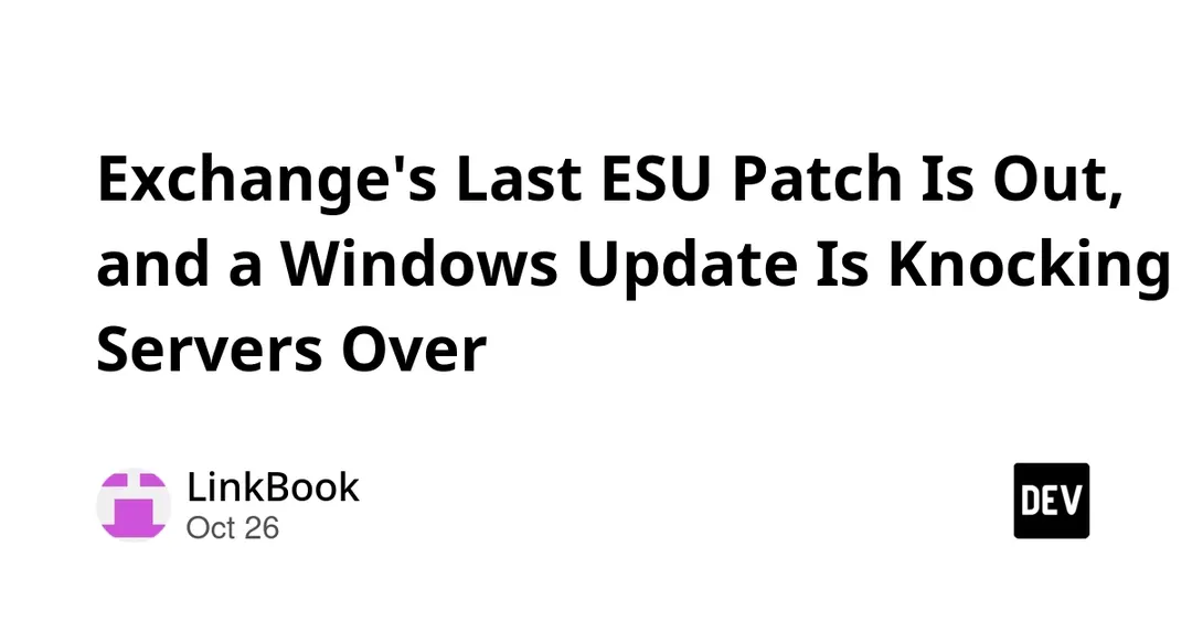 Последний патч Exchange 2016/2019 вышел, а обновление Windows ломает серверы