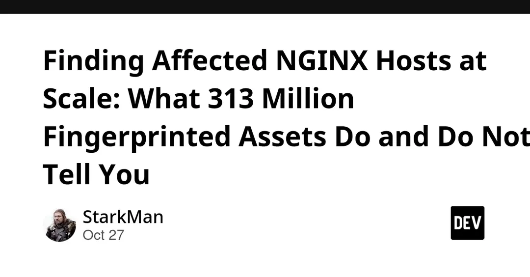 Пять уязвимостей NGINX: 313 млн хостов в индексе, но CVE-запрос даёт ноль