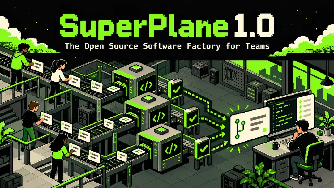 SuperPlane 1.0 — открытая «фабрика софта» для команд разработки
