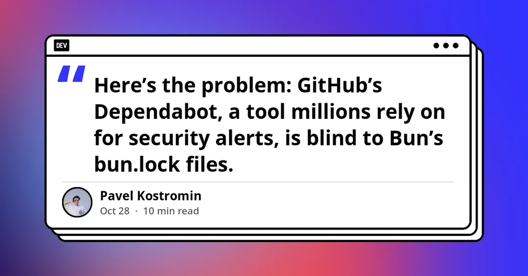 Dependabot не читает bun.lock и пропускает транзитивные зависимости