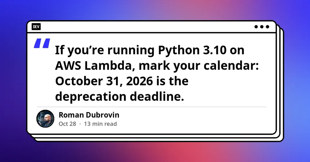 AWS прекращает поддержку Python 3.10 в Lambda с 31 октября 2026 года