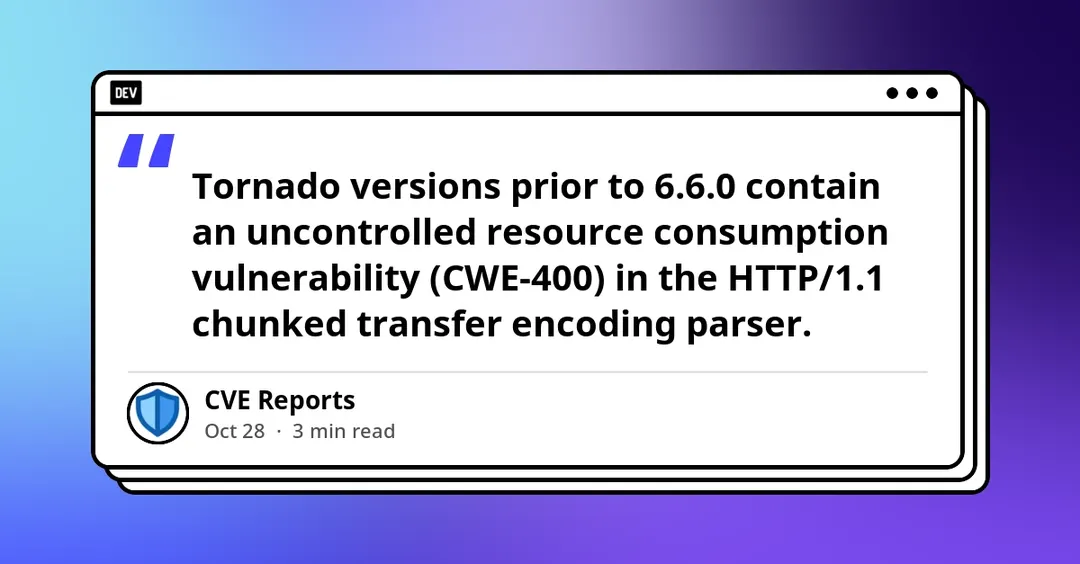 В Tornado до 6.6.0 нашли блокировку event loop через chunked-запросы
