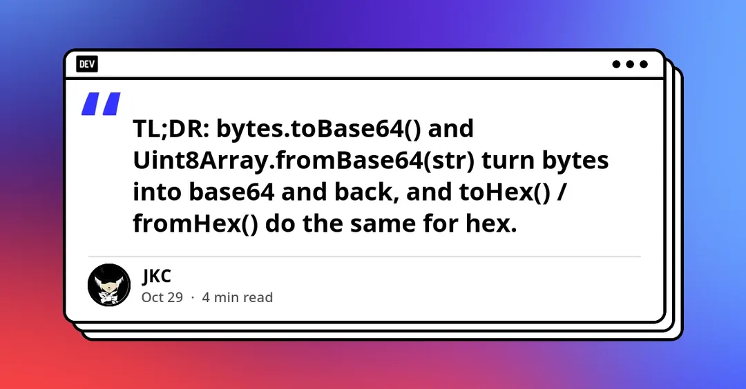 Uint8Array получил встроенные методы Base64 и Hex