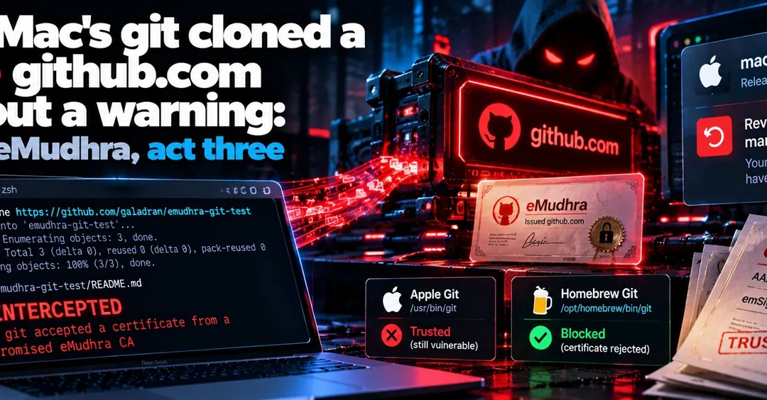 macOS-инструменты разработчика доверяют скомпрометированным сертификатам eMudhra