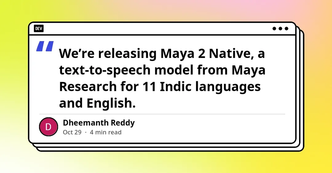 Maya Research выпустила TTS-модель Maya 2 Native на 12 языков