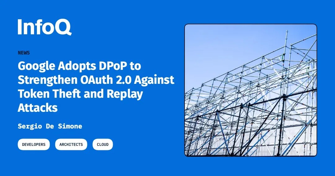 Google внедрила DPoP для защиты OAuth 2.0 от кражи токенов