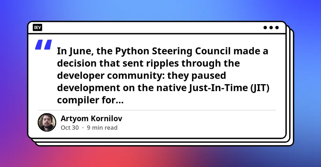 Python Steering Council остановил разработку нативного JIT-компилятора для CPython